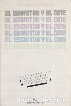 Libros: El escritor y el cine - Francisco Ayala - Foto 1
