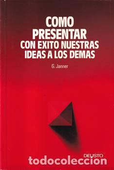 Libros: Como presentar con &eacute;xito nuestras ideas a los dem&aacute;s - Greville Janner - Foto 1