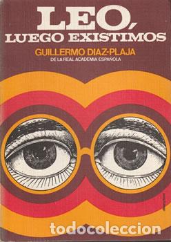 Libros: Leo, luego existimos - Guillermo D&iacute;az-Plaja - Foto 1