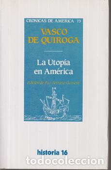Libros: La Utop&iacute;a en Am&eacute;rica - Vasco de Quiroga - Foto 1
