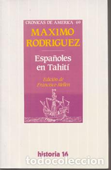 Libros: Espa&ntilde;oles en Tahit&iacute; - M&aacute;ximo Rodr&iacute;guez - Foto 1