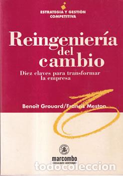 Libri di seconda mano: Reingenier&iacute;a del cambio - Beno&icirc;t Grouard / Francis Meston