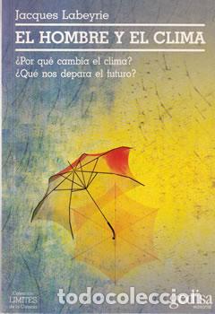 Libros: El hombre y el clima - Jacques Labeyrie - Foto 1