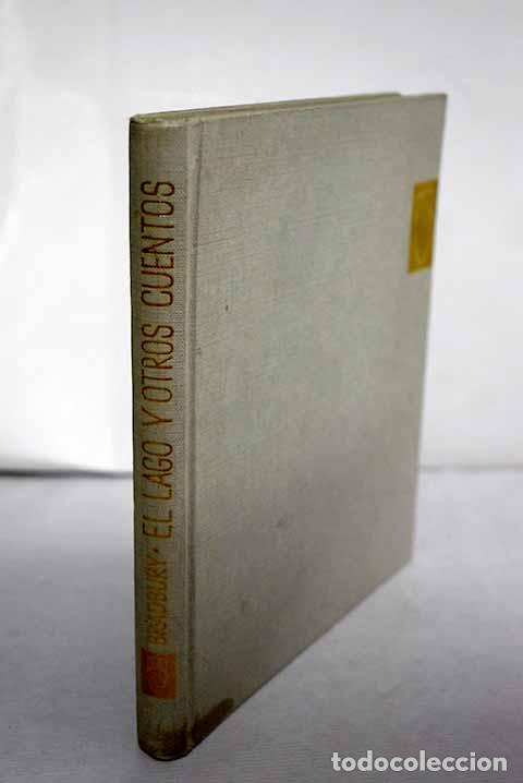 Libros: El lago y otros cuentos.- Bradbury, Ray - Foto 1