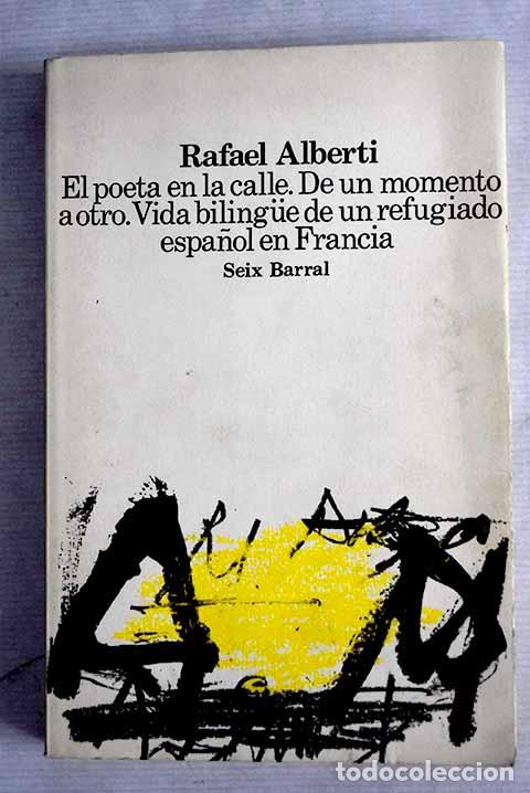 Libros: El poeta en la calle.- Alberti, Rafael - Foto 1