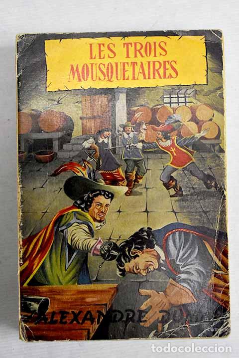 Libros: Les trois mousquetaires.- Dumas, Alejandro - Foto 1
