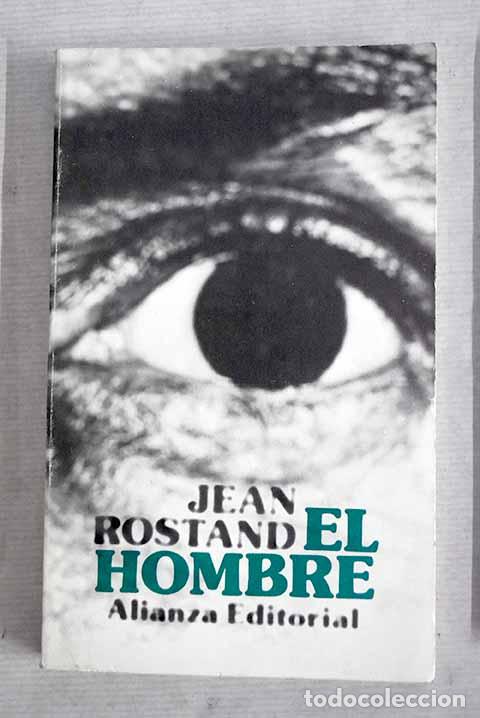 Libros: El hombre: Rostand, Jean.- Rostand, Jean - Foto 1