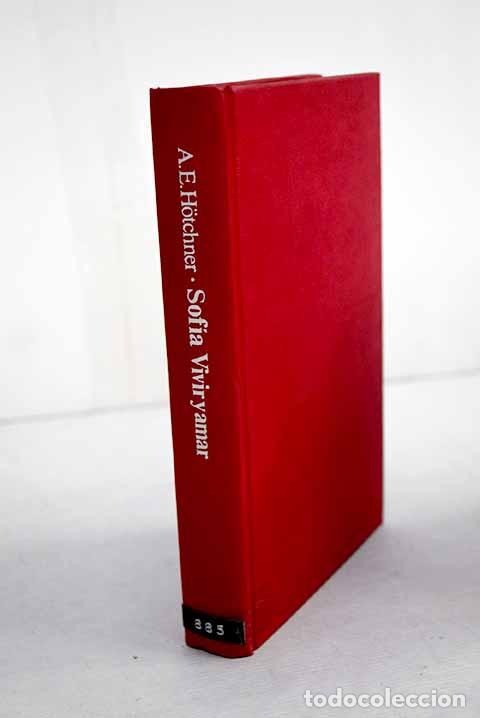 Libros: Sof&iacute;a: Vivir y amar: Hotchner, A. E..- Hotchner, A. E. - Foto 1