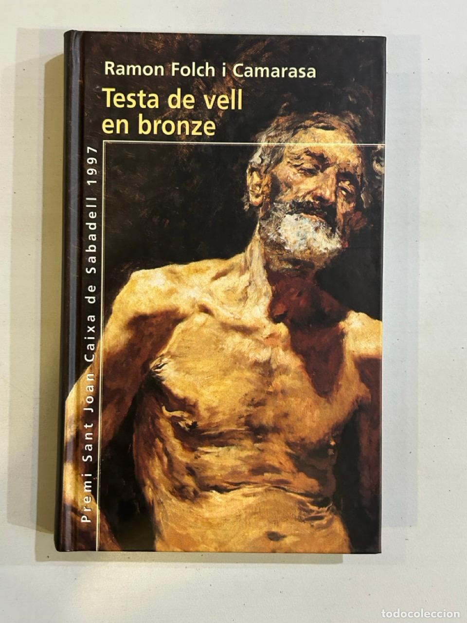 Libros: Ramon Folch i Camarasa - Testa de vell en bronze - Foto 1