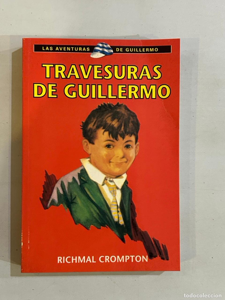 Libros: Richmal Crompton - Travesuras de Guillermo - Foto 1