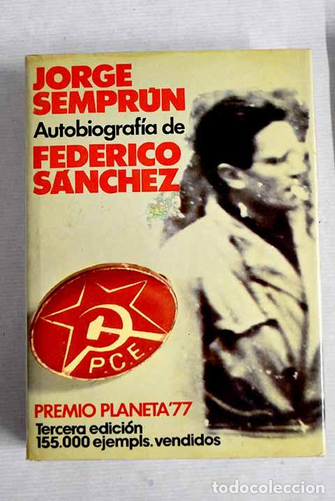 Libros: Autobiograf&iacute;a de Federico S&aacute;nchez.- Sempr&uacute;n, Jorge - Foto 1
