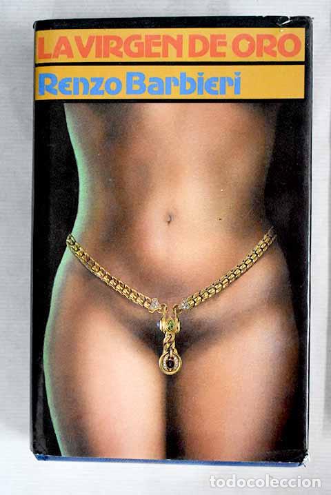 Libros: La Virgen de oro: Barbieri, Renzo.- Barbieri, Renzo - Foto 1