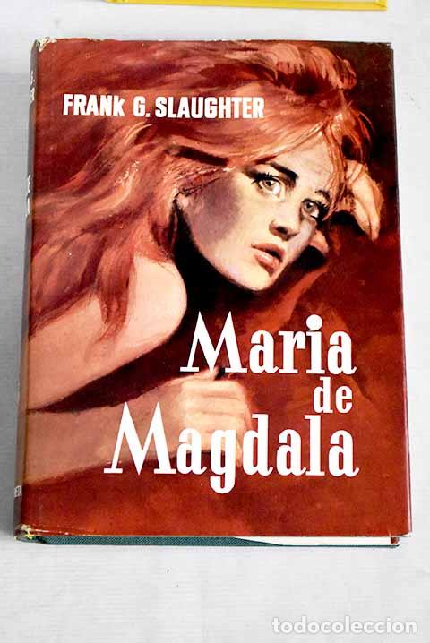 Libros: Mar&iacute;a de Magdala: Slaughter, Frank G..- Slaughter, Frank G. - Foto 1
