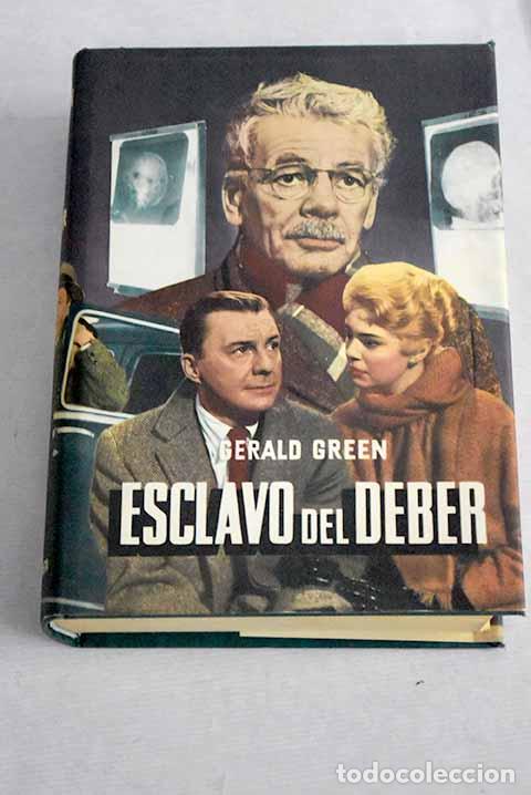 Libros: Esclavo del deber: Green, Gerald.- Green, Gerald - Foto 1