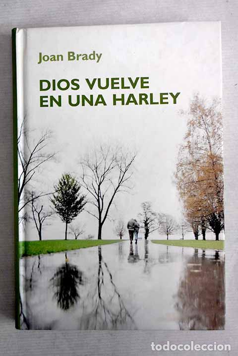 Libros: Dios vuelve en una Harley.- Brady, Joan - Foto 1