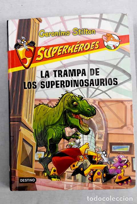 Libros: La trampa de los superdinosaurios.- Stilton, Geronimo - Foto 1