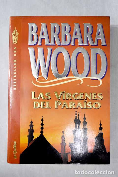 Libros: Las v&iacute;rgenes del para&iacute;so.- Wood, Barbara - Foto 1