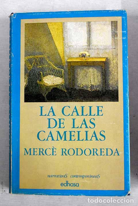 Libros: La calle de las camelias.- RODOREDA, Merce - Foto 1