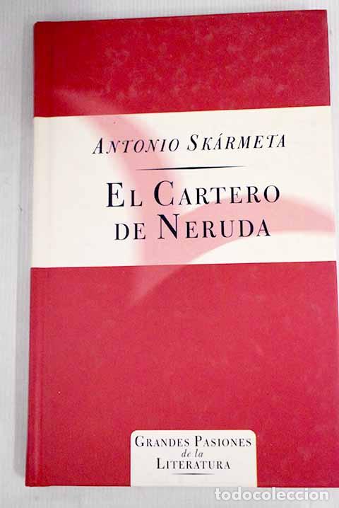 Libros: El cartero de Neruda.- Sk&aacute;rmeta, Antonio - Foto 1