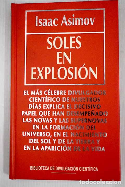 Libros: Soles en explosi&oacute;n: Asimov, Isaac.- Asimov, Isaac - Foto 1