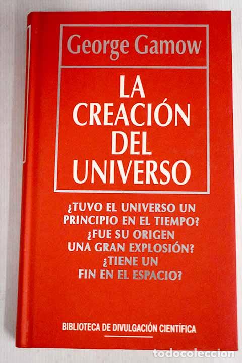Libros: La creaci&oacute;n del Universo.- Gamow, George - Foto 1