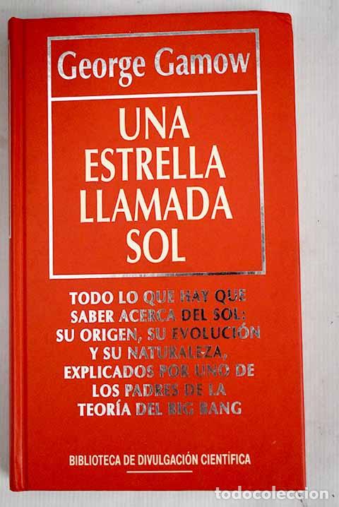 Libros: Una estrella llamada Sol.- Gamow, George - Foto 1