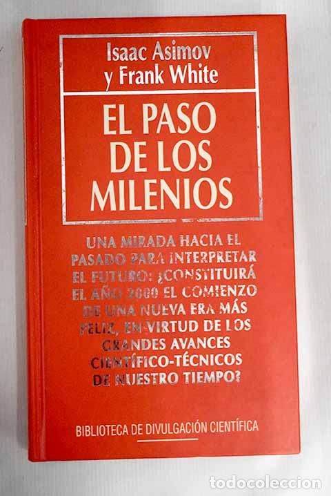 Libros: El paso de los milenios.- White, Frank - Foto 1