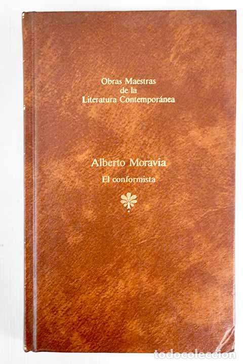 Libros: El conformista: Moravia, Alberto.- Moravia, Alberto - Foto 1