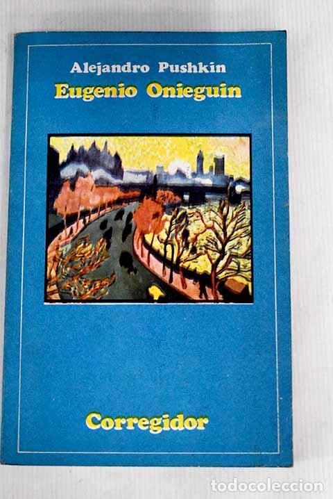 Libros: Eugenio Onieguin: Pushkin, Alejandro.- Pushkin, Alejandro - Foto 1