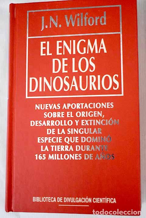 Libros: El enigma de los dinosaurios.- Wilford, John Noble - Foto 1