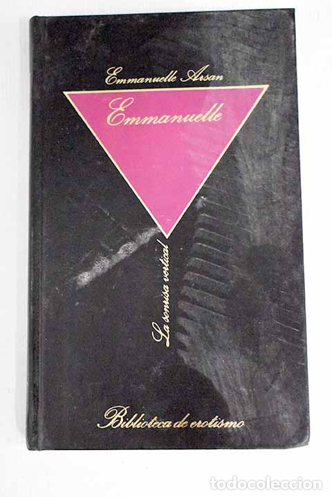 Libros: Emmanuelle: la lecci&oacute;n del hombre.- Arsan, Emmanuelle - Foto 1