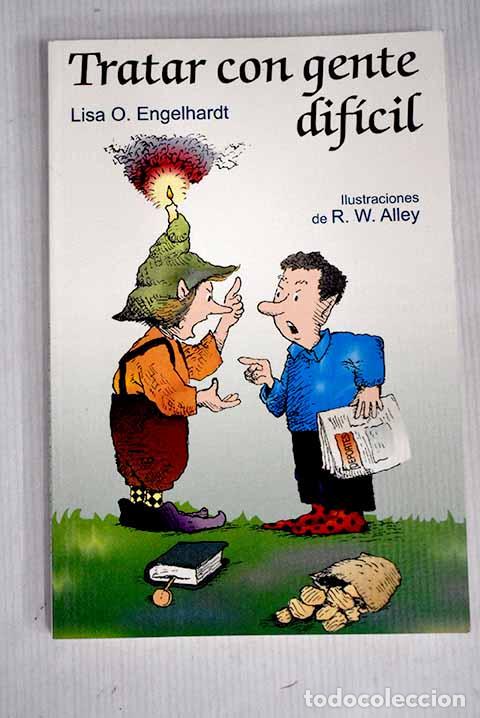 Libros: Tratar con gente dif&iacute;cil.- Engelhardt, Lisa - Foto 1