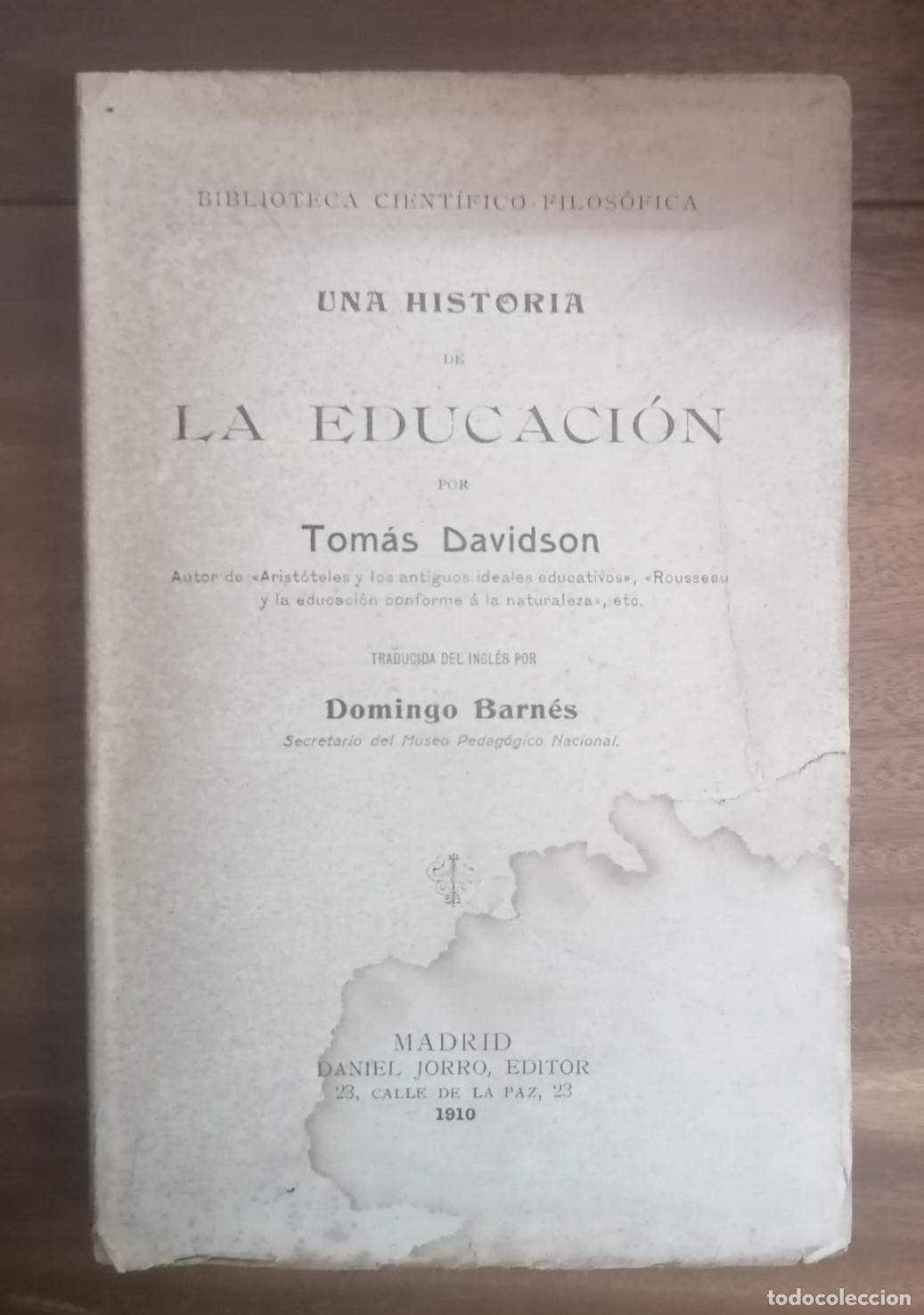 Libros: Tom&aacute;s Davidson - UNA HISTORIA DE LA EDUCACI&Oacute;N - Foto 1