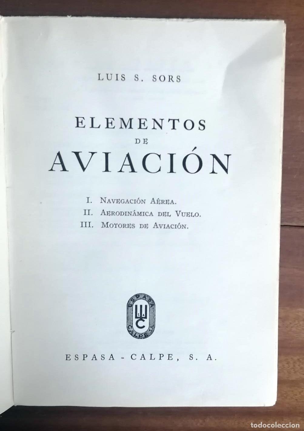 Libros: Luis S. Sors - ELEMENTOS DE AVIACI&Oacute;N - Foto 2