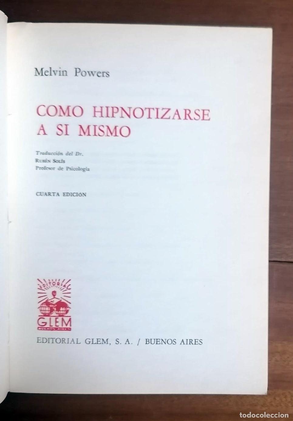 Libros: Melvin Powers - COMO HIPNOTIZARSE A SI MISMO - Foto 2
