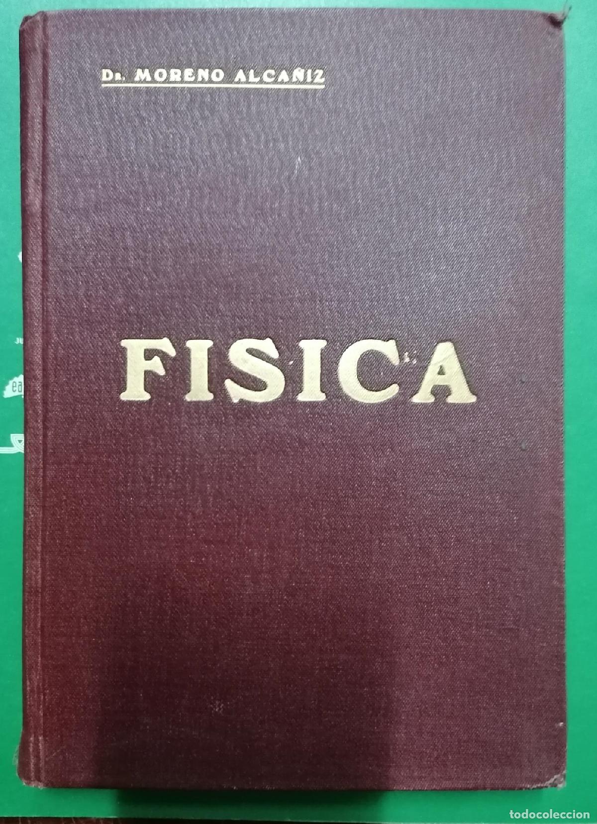 Libros: Emilio Moreno Alca&ntilde;iz - ELEMENTOS DE FISICA - Foto 1