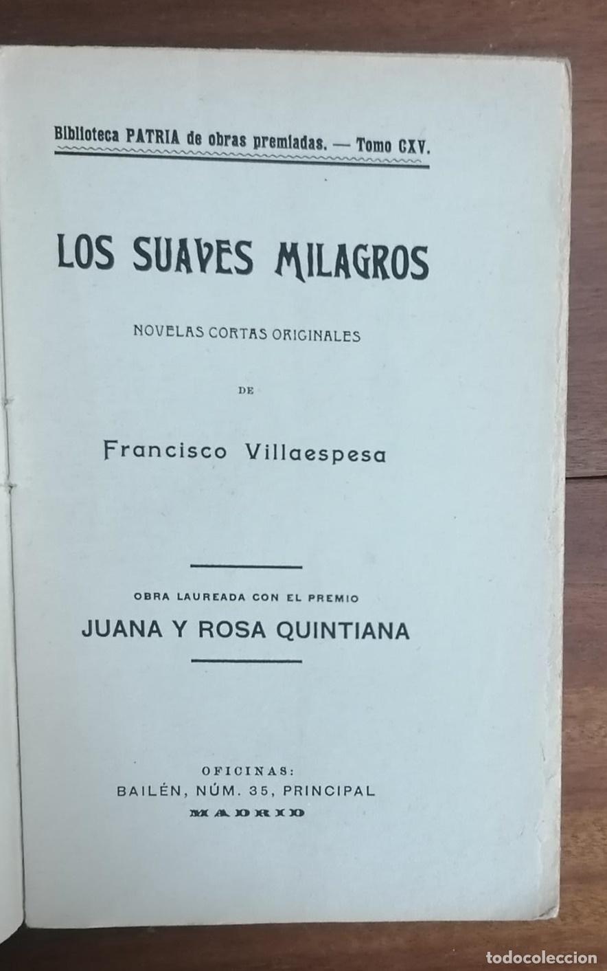 Libros: Francisco Villaespesa - LOS SUAVES MILAGROS - Foto 2
