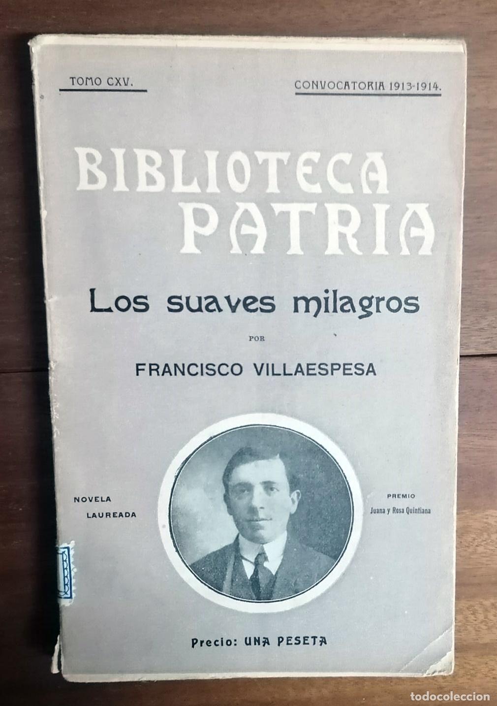 Libros: Francisco Villaespesa - LOS SUAVES MILAGROS - Foto 1