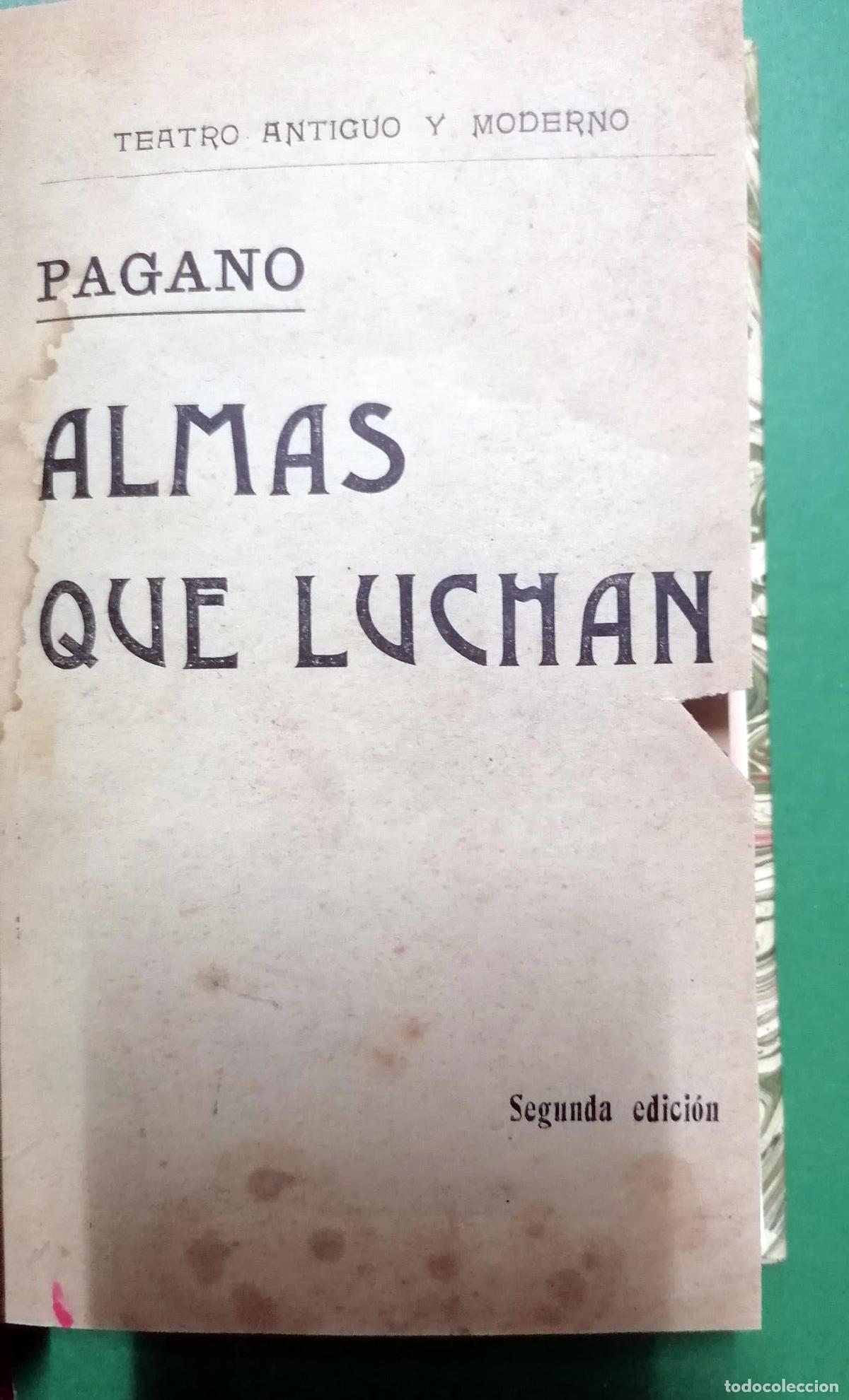 Libros: Jos&eacute; Le&oacute;n Pagano - ALMAS QUE LUCHAN - Foto 3