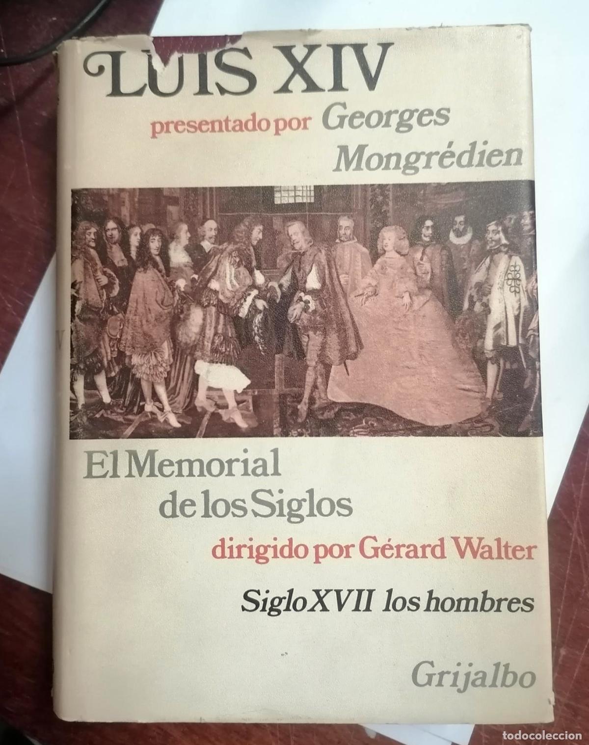 Libros: VV.AA - LUIS XIV. El Memorial de Los Siglos. Los Hombres. - Foto 3