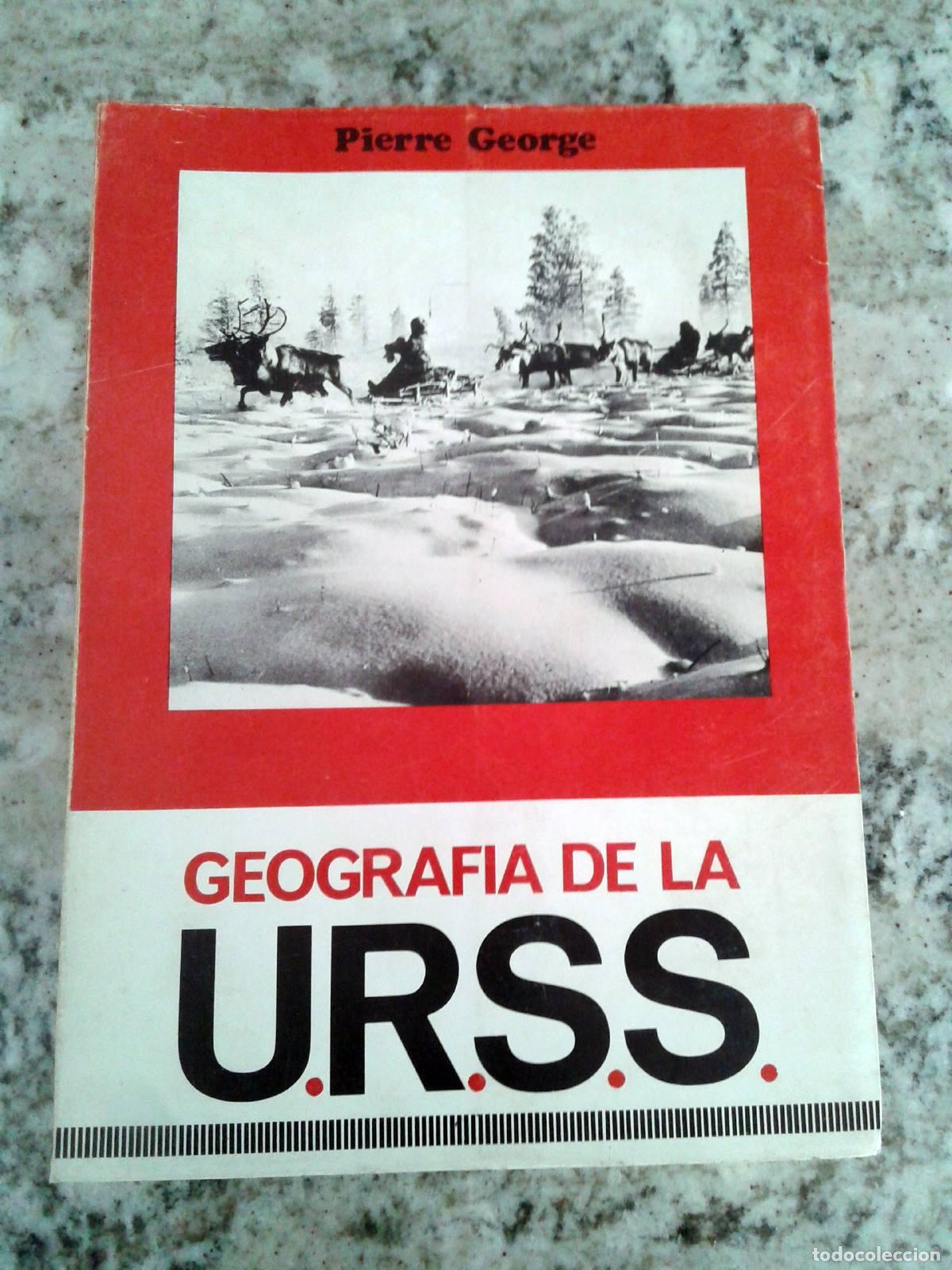 Libros: Pierre George - GEOGRAF&Iacute;A DE LA URSS - Foto 1
