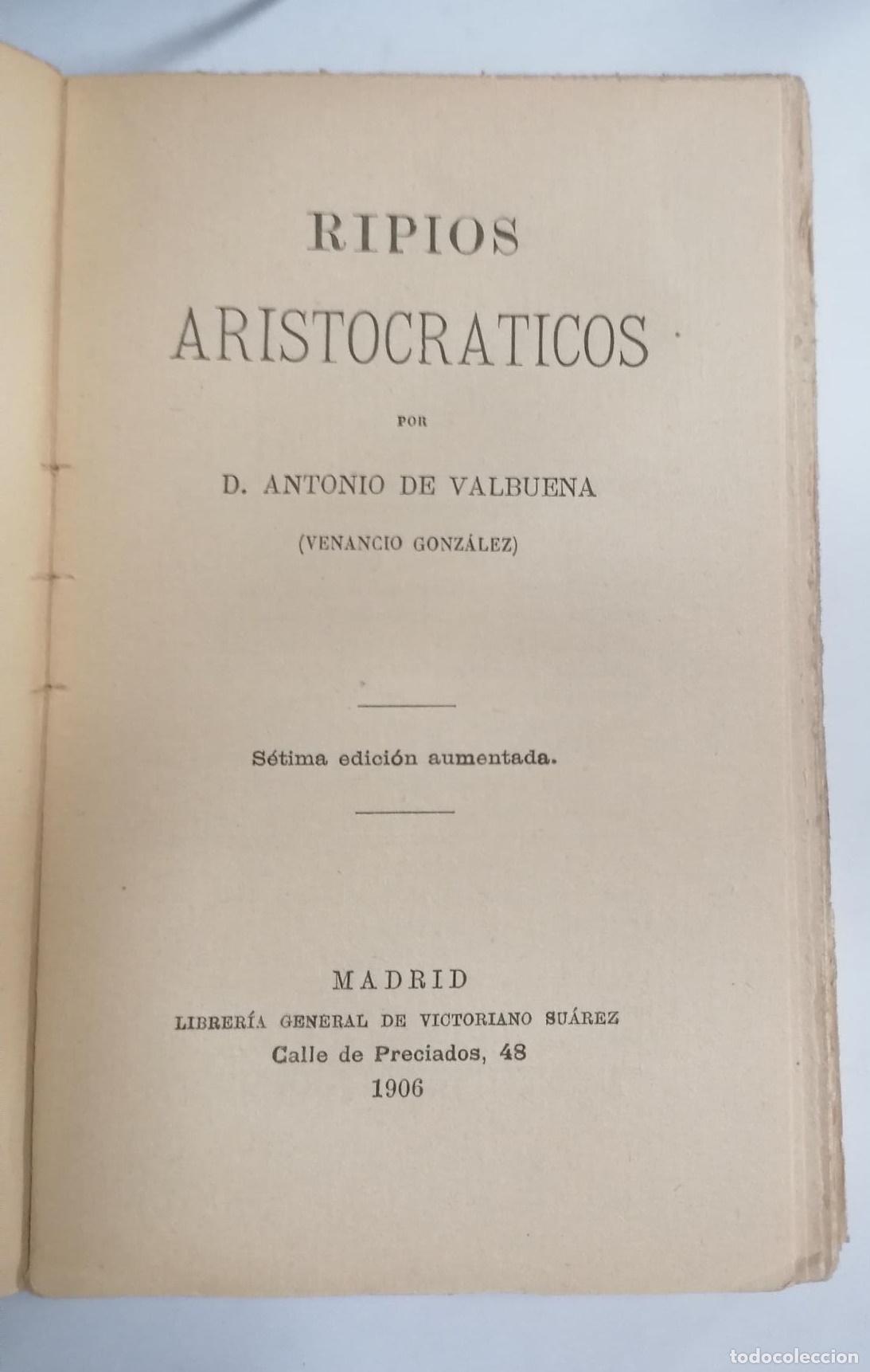 Libros: Antonio de Valbuena - RIPIOS ARISTOCR&Aacute;TICOS - Foto 2