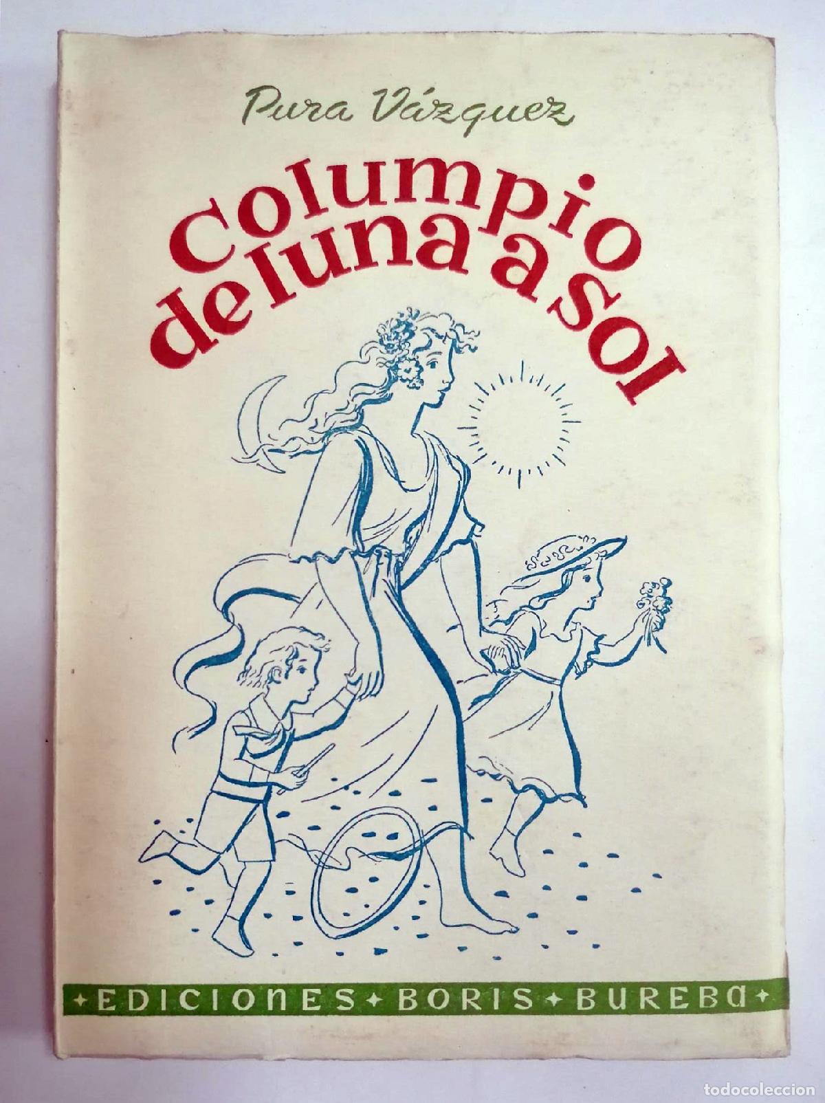 Libros: Pura V&aacute;zquez - COLUMPIO DE LUNA A SOL - Foto 1