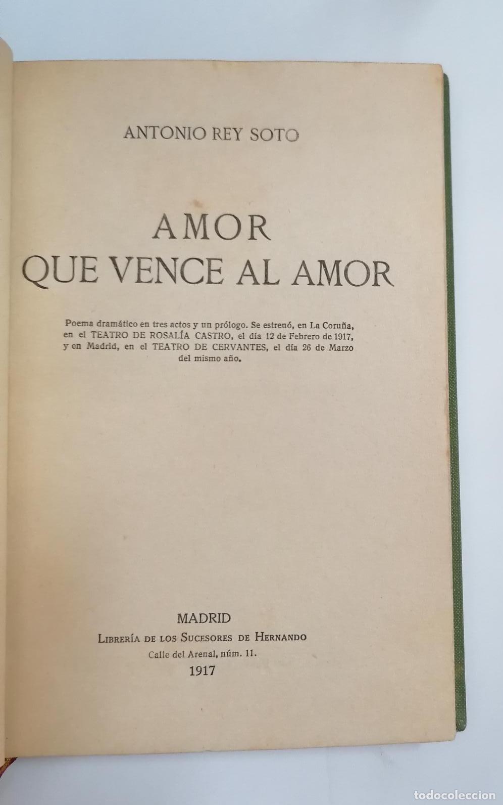 Libros: Antonio rey Soto - AMOR QUE VENCE AL AMOR - Foto 2