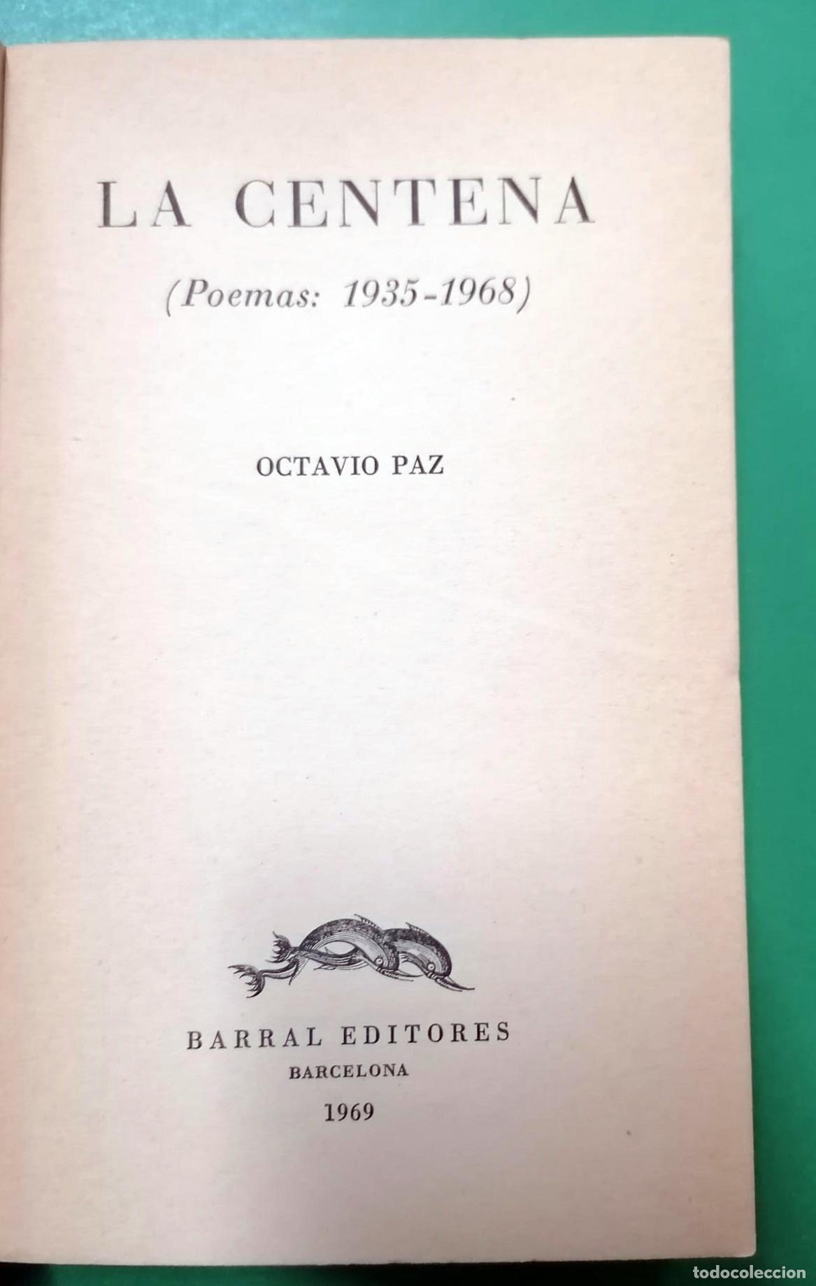 Libros: Octavio Paz. - LA CENTENA (Poemas: 1935 - 1968) - Foto 2