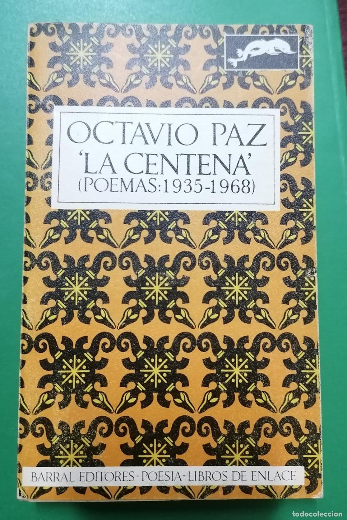 Libros: Octavio Paz. - LA CENTENA (Poemas: 1935 - 1968) - Foto 1