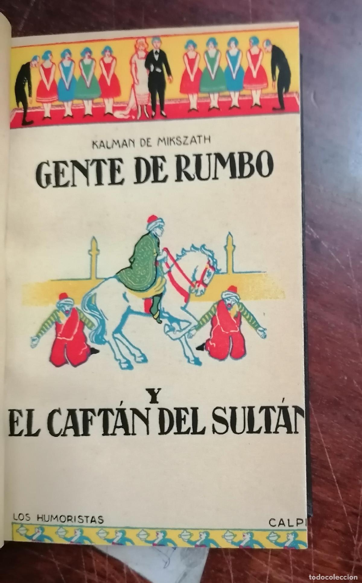 Libros: Kalman de Mikszath - GENTE DE RUMBO Y EL CAPIT&Aacute;N DEL SULT&Aacute;N - Foto 3