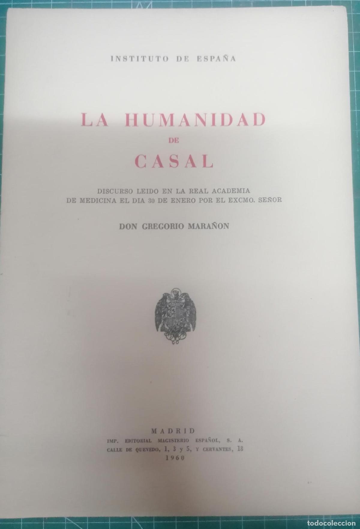 Libri di seconda mano: Discurso le&iacute;do por Don Gregorio Mara&ntilde;on - LA HUMANIDAD DE CASAL.