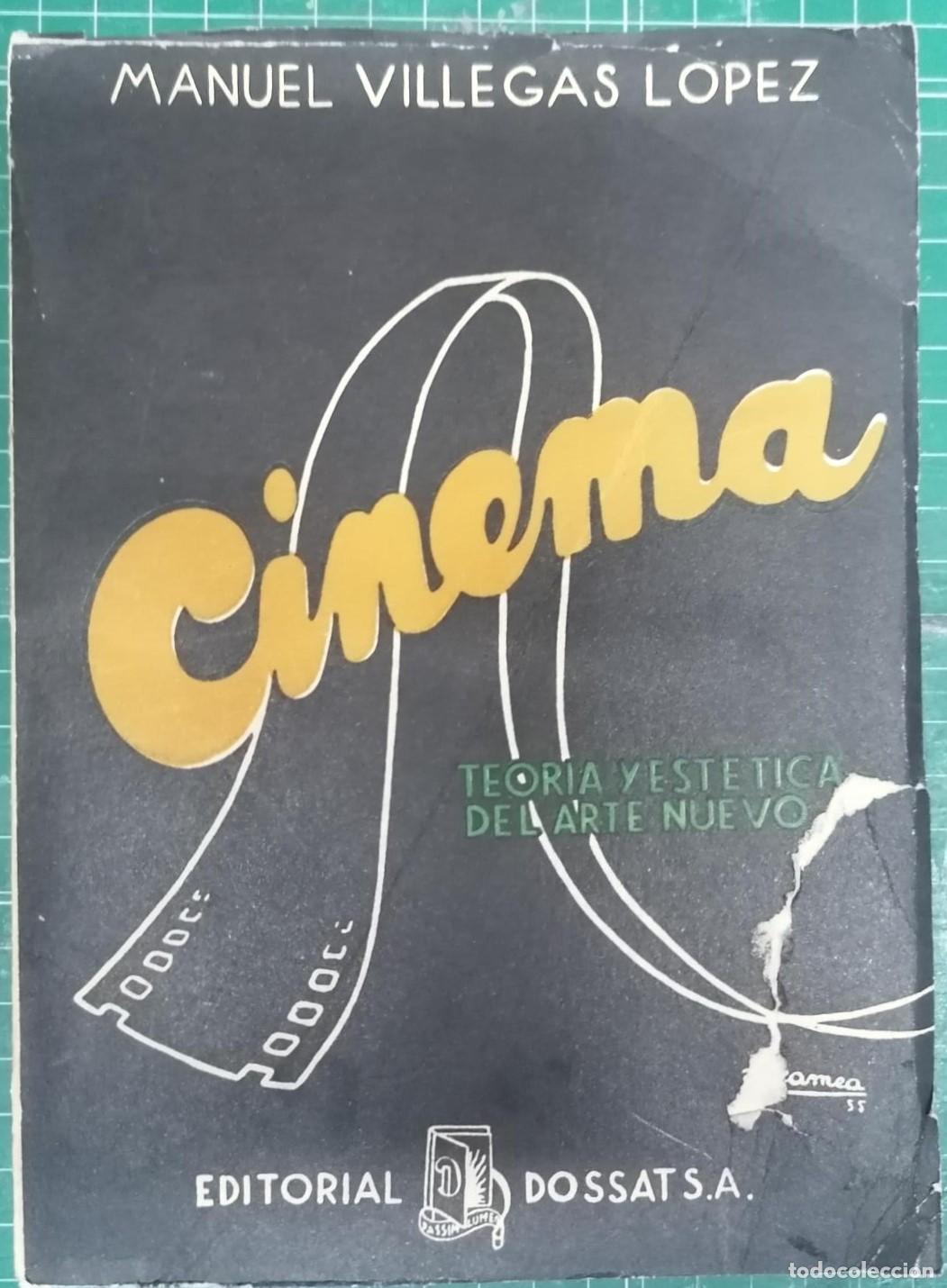 B&uuml;cher: Villegas L&oacute;pez, Manuel - CINEMA. T&Eacute;CNICA Y EST&Eacute;TICA DEL ARTE NUEVO