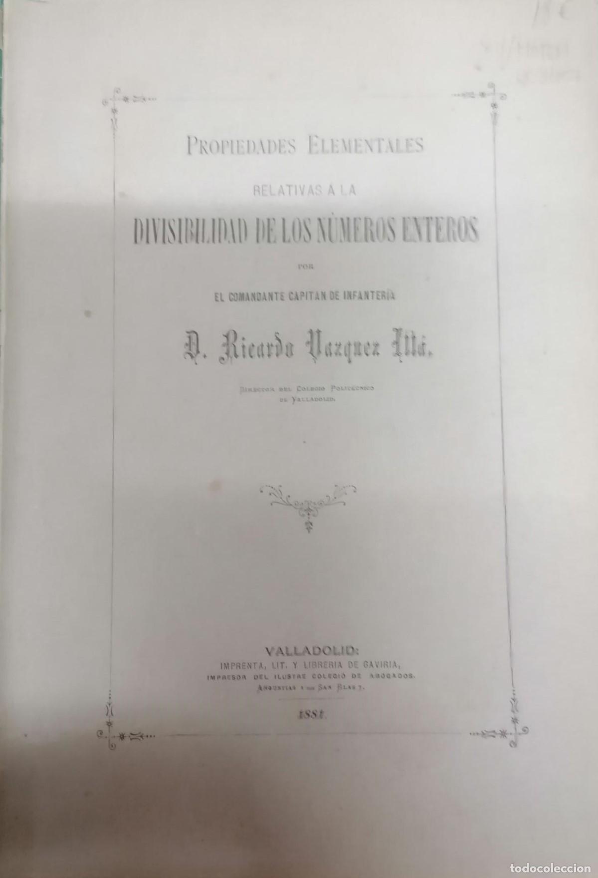 Livres: Vaquez Ill&aacute;, Ricardo - PROPIEDADES ELEMENTALES RELATIVAS A LA DIVISIBILIDAD DE LOS N&Uacute;MEROS ENTEROS